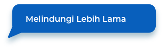 Melindungi Lebih Lama